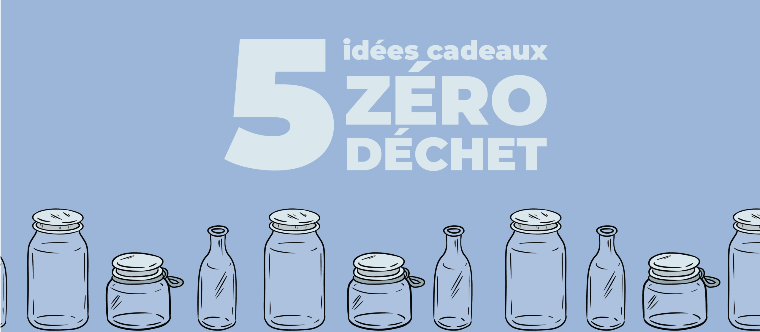 5 idées cadeaux zéro déchet